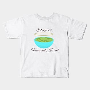 Sleep In Heavenly Peas Kids T-Shirt